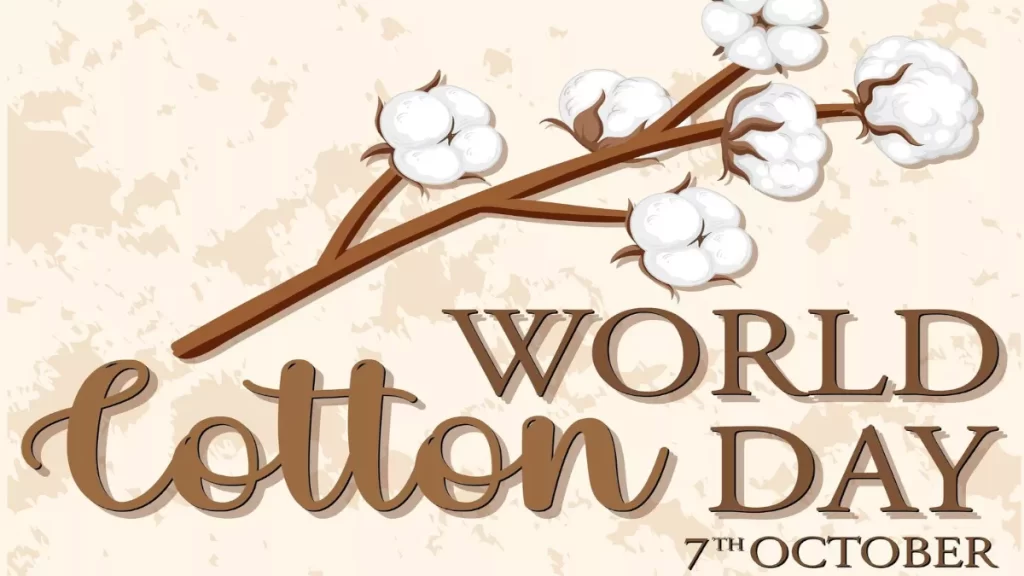 World Cotton Day : कुल इतने प्रकार के होते हैं सूती कपड़े, जानिए इसका इतिहास और महत्व …